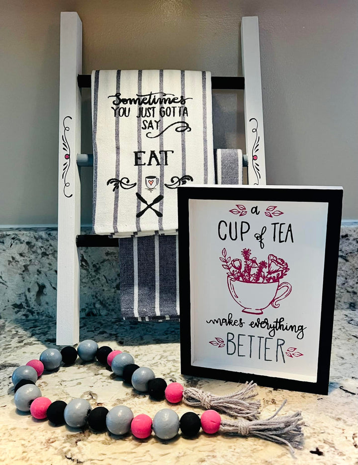 Cluck It, Time For Tea | Tea Towel Ladder + Sign + Beaded Garland